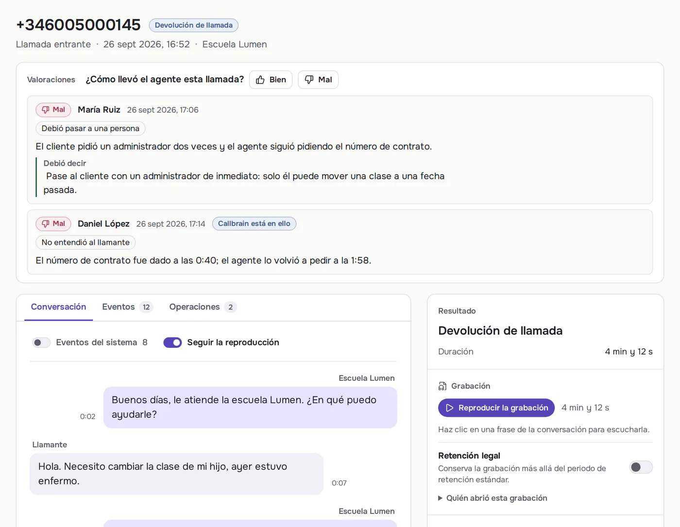 Una llamada en Callbrain con dos valoraciones del equipo, el motivo del fallo y el momento de la conversación
