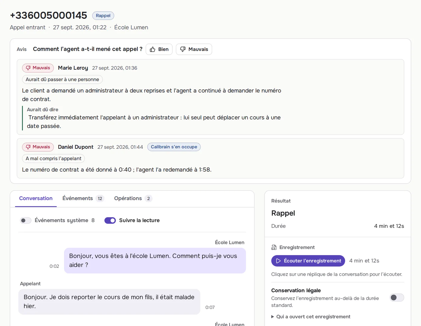 Un appel dans Callbrain avec deux verdicts de l’équipe, la raison de l’échec et le moment précis de la conversation